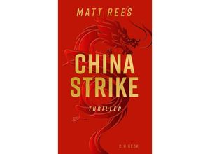 9783406735233 - China Strike - Matt Beynon Rees Kartoniert (TB)