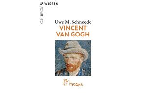 9783406736490 - Vincent van Gogh - Uwe M Schneede Taschenbuch