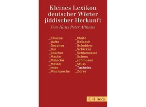 9783406736582 - Kleines Lexikon deutscher Wörter jiddischer Herkunft Taschenbuch