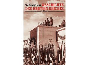 9783406737060 - Geschichte des Dritten Reiches - Wolfgang Benz Kartoniert (TB)