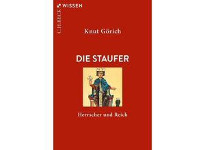 9783406738050 - Die Staufer - Knut Görich Taschenbuch