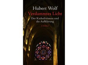 9783406741074 - Verdammtes Licht - Hubert Wolf Gebunden