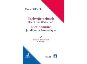 9783406741425 - Wörterbuch Recht & Wirtschaft   Band 2   Fachwörterbuch Recht und Wirtschaft Band 2 Deutsch - Französisch - Michel Doucet Klaus E W Fleck Gebunden