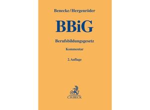 9783406742651 - BBiG Berufsbildungsgesetz Kommentar - Martina Benecke Carmen Silvia Hergenröder Leinen