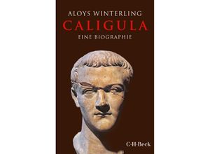 9783406742699 - Caligula   CH Paperback Bd6035 - Aloys Winterling Taschenbuch