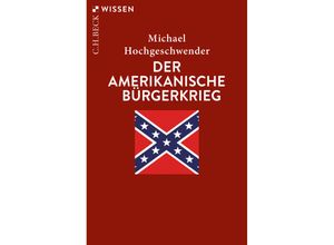 9783406743535 - Der amerikanische Bürgerkrieg - Michael Hochgeschwender Taschenbuch