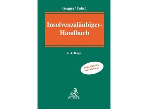 9783406743665 - Insolvenzgläubiger-Handbuch - Martin Gogger Christian Fuhst Kartoniert (TB)