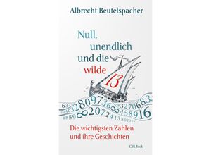 9783406749674 - Null unendlich und die wilde 13 - Albrecht Beutelspacher Gebunden