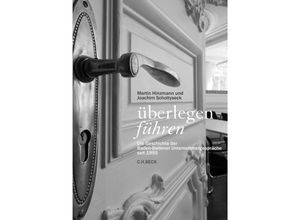 9783406751202 - Überlegen Führen - Martin Hinzmann Joachim Scholtyseck Gebunden