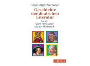 9783406751844 - Geschichte der deutschen Literatur Bd I Vom Mittelalter bis zur Romantik Taschenbuch