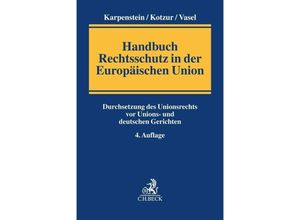 9783406756955 - Handbuch Rechtsschutz in der Europäischen Union Leinen