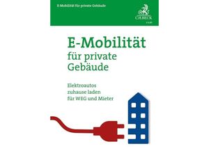 9783406759321 - E-Mobilität für private Gebäude - Martin Amberger Jan Bunnemann Michael König Kartoniert (TB)