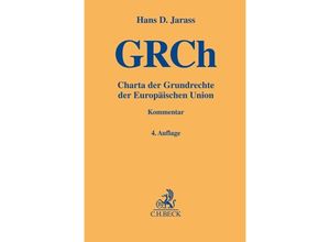 9783406763144 - Gelbe Erläuterungsbücher   Charta der Grundrechte der Europäischen Union - Hans D Jarass Leinen