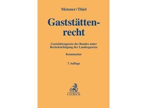 9783406763274 - Gelbe Erläuterungsbücher   Gaststättenrecht - Markus Thiel Leinen