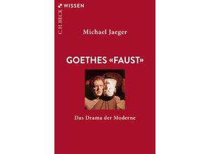 9783406764295 - Goethes Faust - Michael Jaeger Taschenbuch