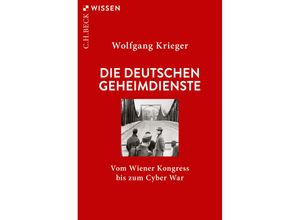 9783406764325 - Die deutschen Geheimdienste - Wolfgang Krieger Taschenbuch