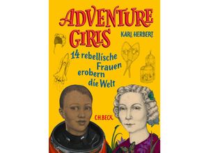 9783406764462 - Adventure Girls - Kari Herbert Gebunden