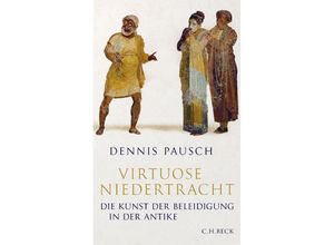 9783406766237 - Virtuose Niedertracht - Dennis Pausch Gebunden