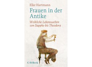 9783406766572 - Frauen in der Antike - Elke Hartmann Taschenbuch