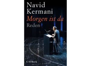 9783406767418 - Morgen ist da - Navid Kermani Taschenbuch