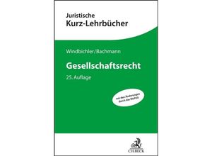 9783406768170 - Gesellschaftsrecht - Christine Windbichler Gregor Bachmann Kartoniert (TB)