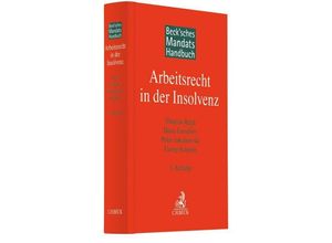 9783406768644 - Becksches Mandatshandbuch Arbeitsrecht in der Insolvenz - Thomas Regh Dana Fanselow Peter Jakubowski Georg Kreplin Gebunden