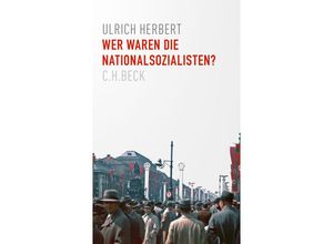 9783406768989 - Wer waren die Nationalsozialisten? - Ulrich Herbert Gebunden