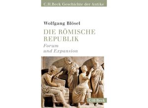 9783406770814 - Die römische Republik - Wolfgang Blösel Kartoniert (TB)