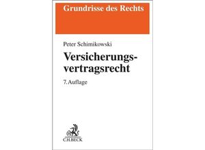 9783406771149 - Versicherungsvertragsrecht - Peter Schimikowski Kartoniert (TB)