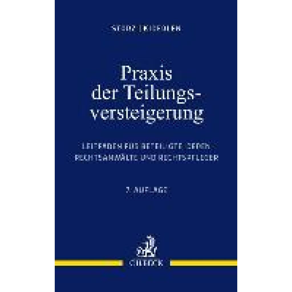 9783406772368 - Storz Karl-Alfred Praxis der Teilungsversteigerung