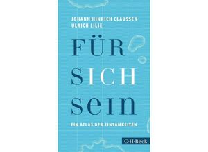 9783406774881 - Für sich sein - Johann Hinrich Claussen Ulrich Lilie Kartoniert (TB)