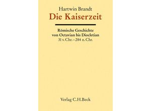 9783406775024 - Die Kaiserzeit - Hartwin Brandt Leinen