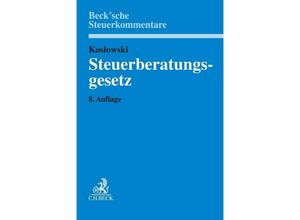 9783406775505 - Becksche Steuerkommentare   Steuerberatungsgesetz - Günter Koslowski Leinen