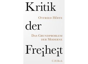 9783406776045 - Kritik der Freiheit - Otfried Höffe Kartoniert (TB)
