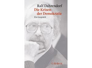 9783406778193 - Die Krisen der Demokratie - Ralf Dahrendorf Taschenbuch