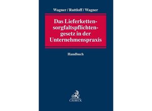 9783406778346 - Das Lieferkettensorgfaltspflichtengesetz in der Unternehmenspraxis Leinen