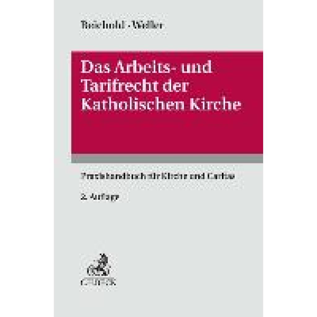 9783406780776 - Reichold Hermann Das Arbeits- und Tarifrecht der katholischen Kirche