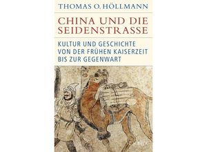 9783406781667 - China und die Seidenstraße - Thomas O Höllmann Leinen