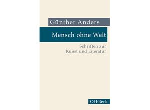 9783406782213 - Mensch ohne Welt - Günther Anders Taschenbuch