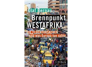 9783406782466 - Brennpunkt Westafrika - Olaf Bernau Taschenbuch