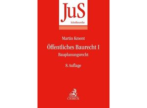 9783406783326 - Öffentliches Baurecht I Bauplanungsrecht - Martin Kment Kartoniert (TB)