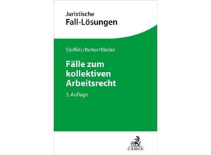 9783406784057 - Fälle zum kollektiven Arbeitsrecht - Markus Stoffels Christian Reiter Marcus Bieder Kartoniert (TB)