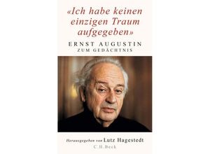 9783406784071 - Ich habe keinen einzigen Traum aufgegeben - Lutz Hagestedt Gebunden