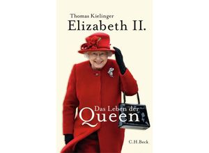 9783406784262 - Elizabeth II - Thomas Kielinger Gebunden