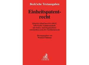 9783406786365 - Becksche Textausgaben   Einheitspatentrecht Kartoniert (TB)