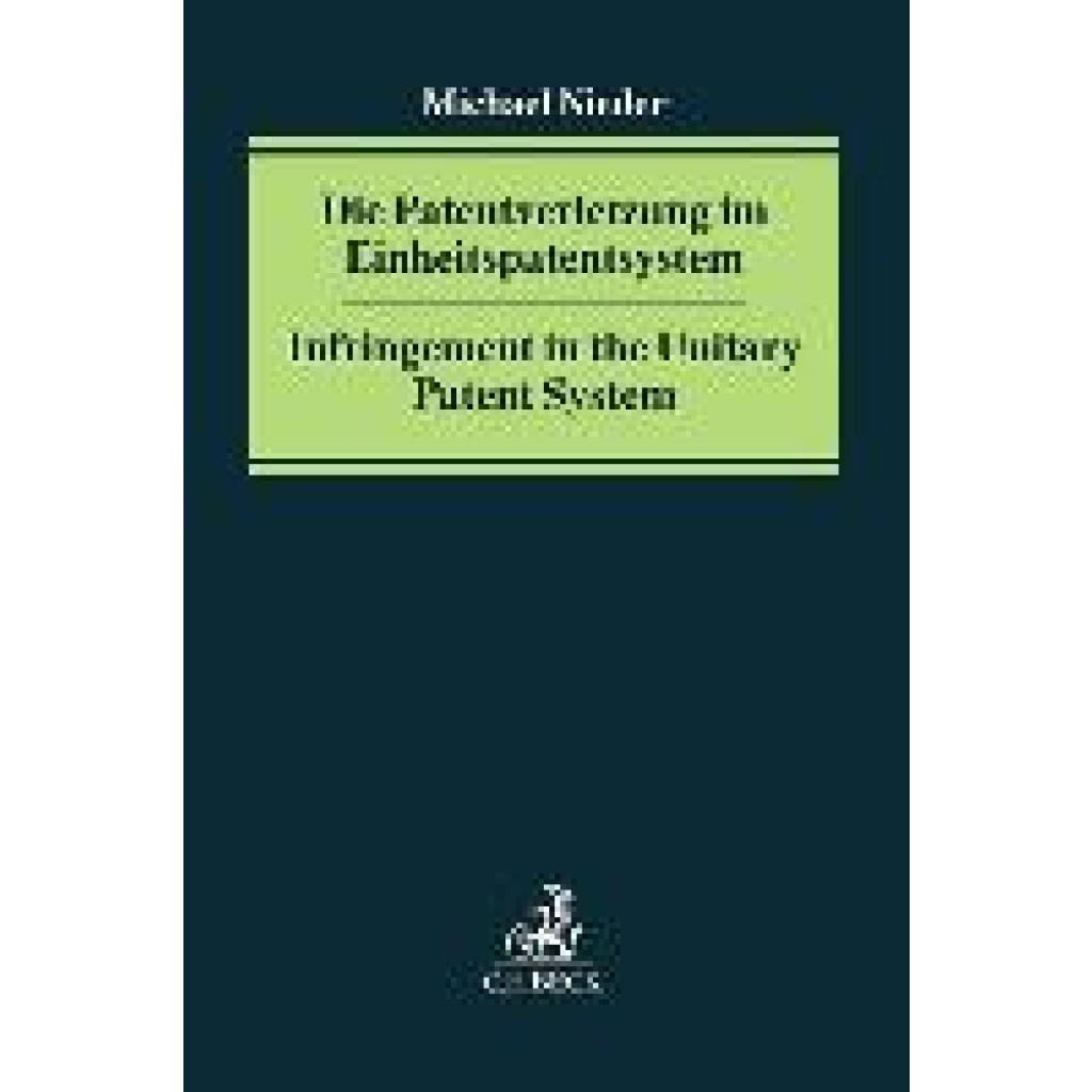 9783406787546 - Nieder Michael Die Patentverletzung im Einheitspatentsystem