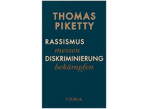 9783406788758 - Rassismus messen Diskriminierung bekämpfen - Thomas Piketty Kartoniert (TB)