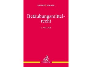 9783406789038 - Betäubungsmittelrecht - Jörn Patzak Wolfgang Bohnen Kartoniert (TB)