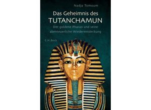 9783406793592 - Das Geheimnis des Tutanchamun - Nadja Tomoum Gebunden