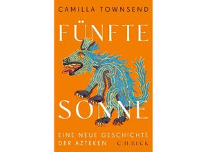 9783406798177 - Fünfte Sonne - Camilla Townsend Gebunden